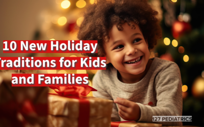 10 New Holiday Traditions for Kids and Families