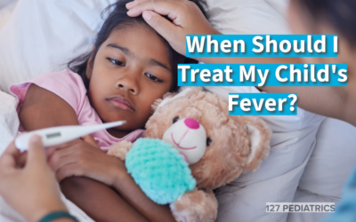 When Should I Treat My Child’s Fever?