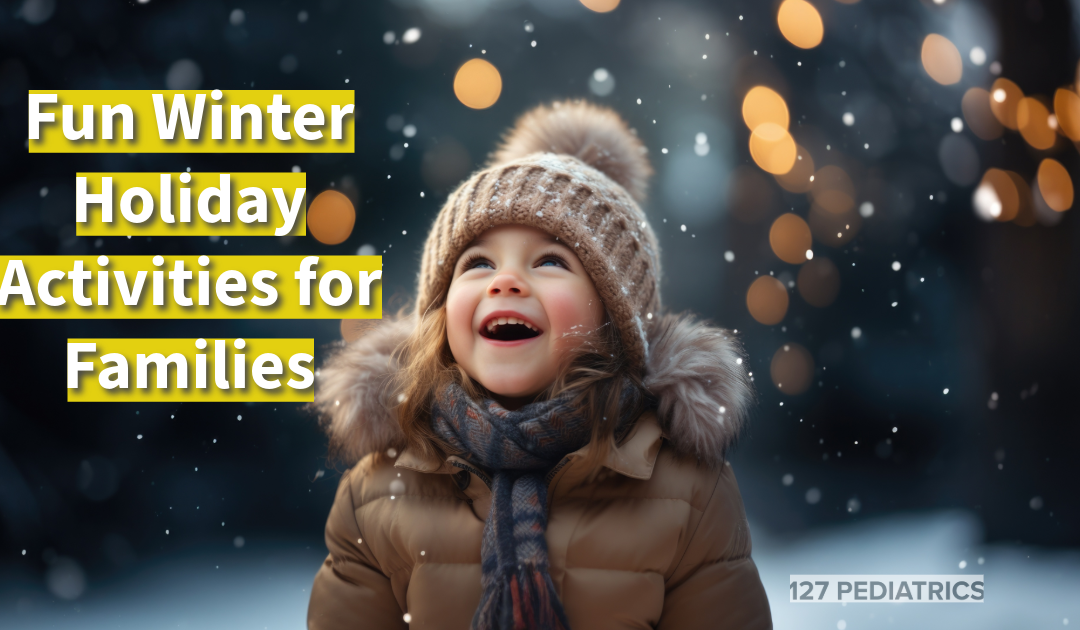 Fun Winter Holiday Activities for Families 