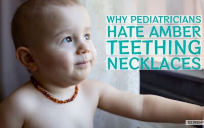 Why Pediatricians Hate Amber Teething Necklaces