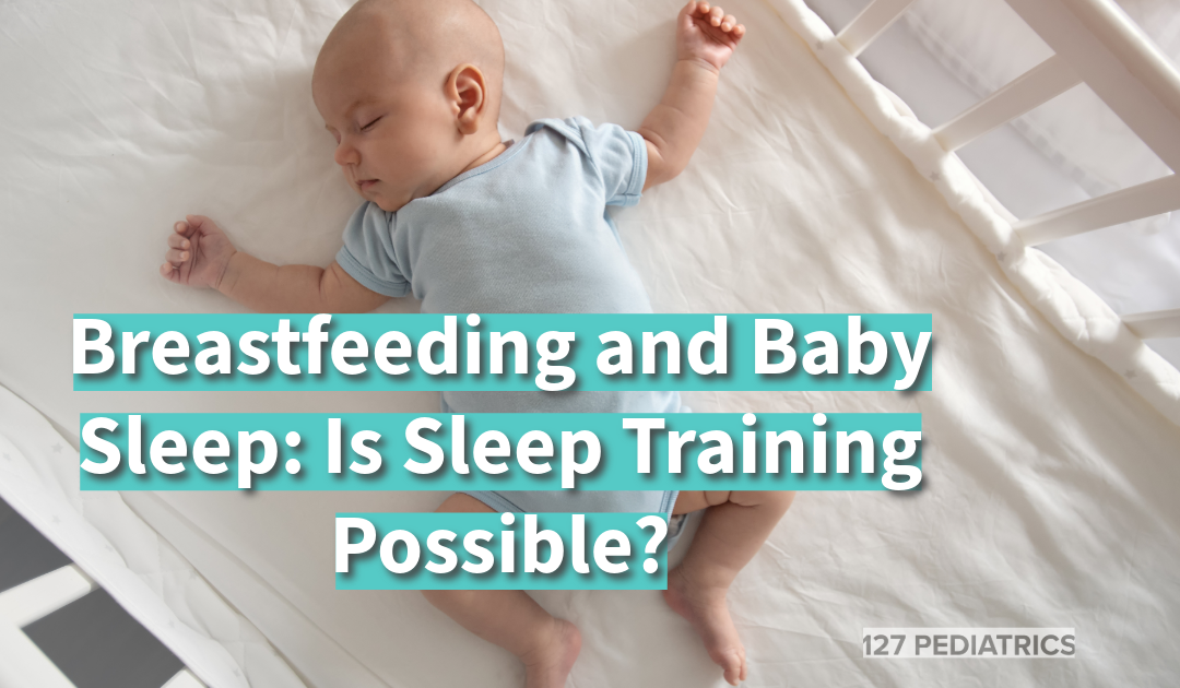 breastfeeding and baby sleep is sleep training possible