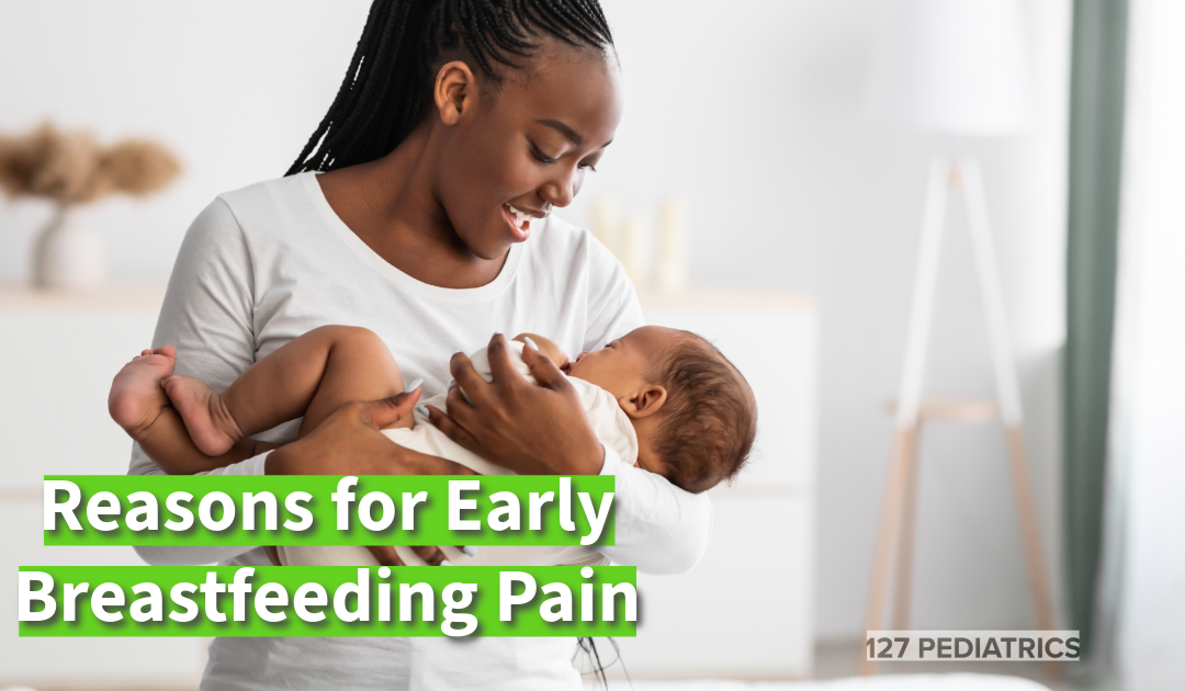 Reasons for Early Breastfeeding Pain