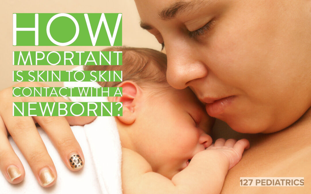 how important is skin to skin contact with a newborn