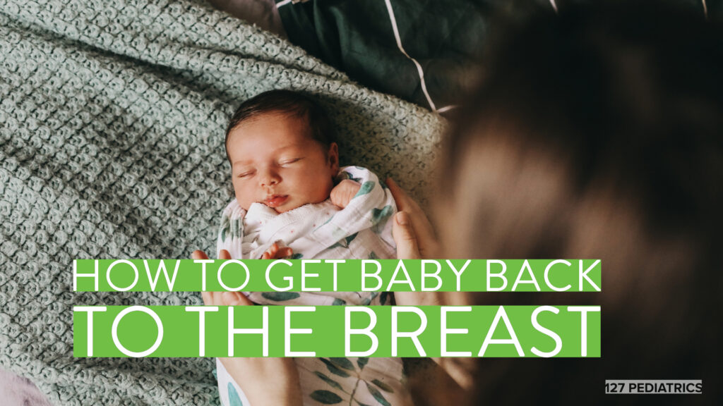 how to get baby back to the breast 