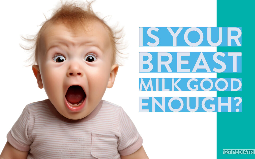 is your breast milk good enough